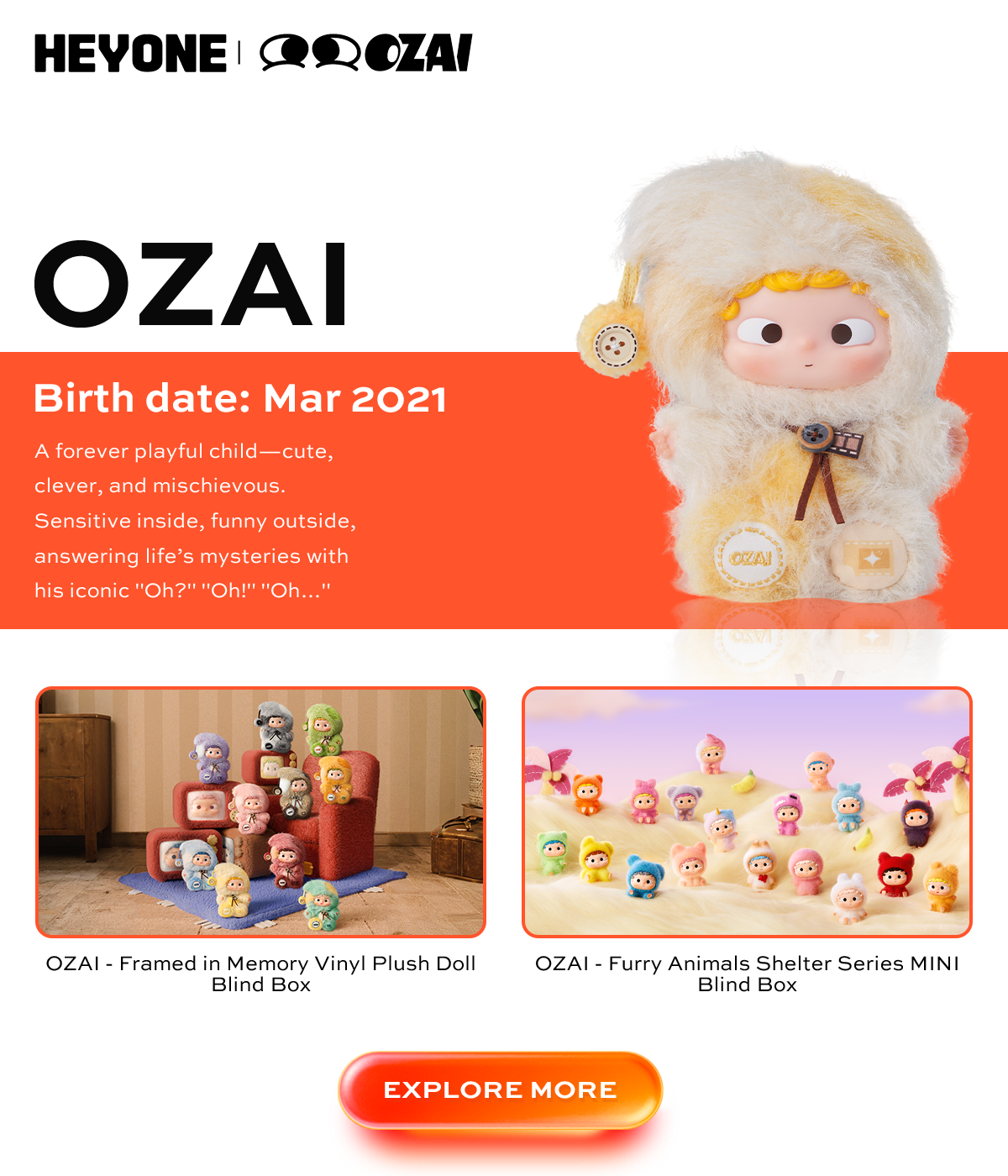 Heyone | 公式ストア – OZAI & MIMI ブラインドボックスコレクティブル Heyone | 公式ストア – OZAI & MIMI ブラインドボックスコレクティブル